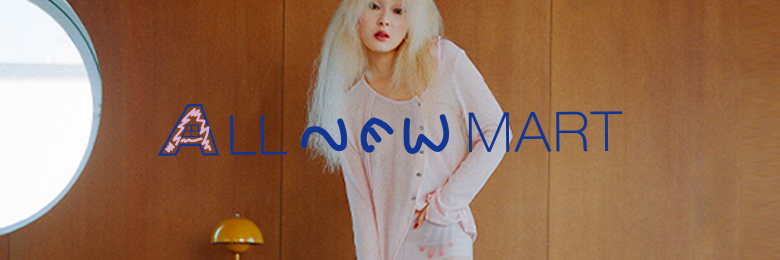 ＊ALL NEW MART / オールニューマート