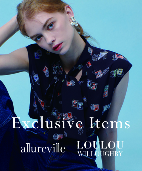Exclusive Items｜allureville LOULOU WILLOUGHBY