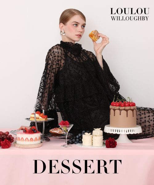 秋の新作入荷【LOULOU WILLOUGHBY】 "視覚、触覚（味覚、嗅覚）聴覚で楽しむ芸術的なデザートからインスピレーションを得たコレクション。 