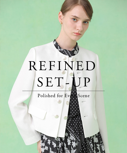 【REFINED SET-UP】セットアップ対応アイテム特集