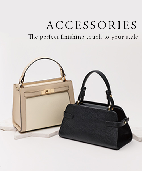 【ACCESSORIES】 バッグや小物で仕上げる。洗練スタイル。