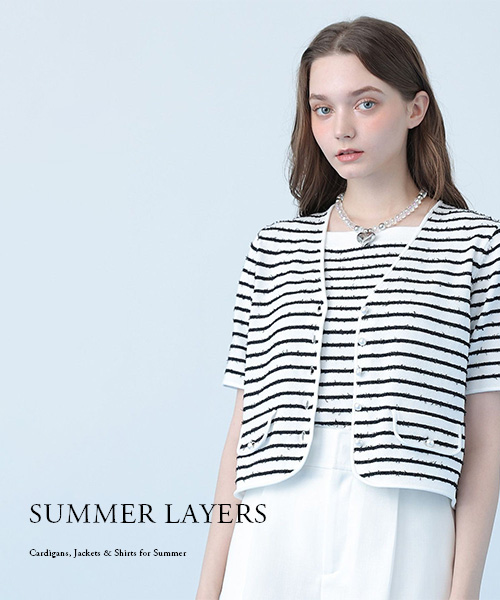 【Summer Layers】夏の羽織りアイテム。