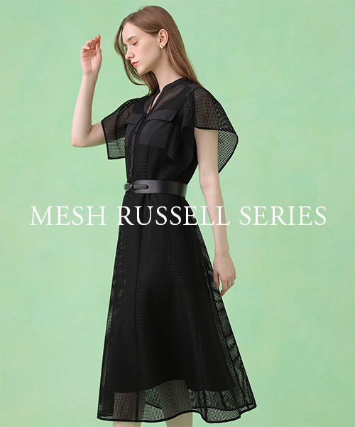 【PICK UP】Mesh Russell Series　軽やかな透け感で魅せる、夏のスタイル