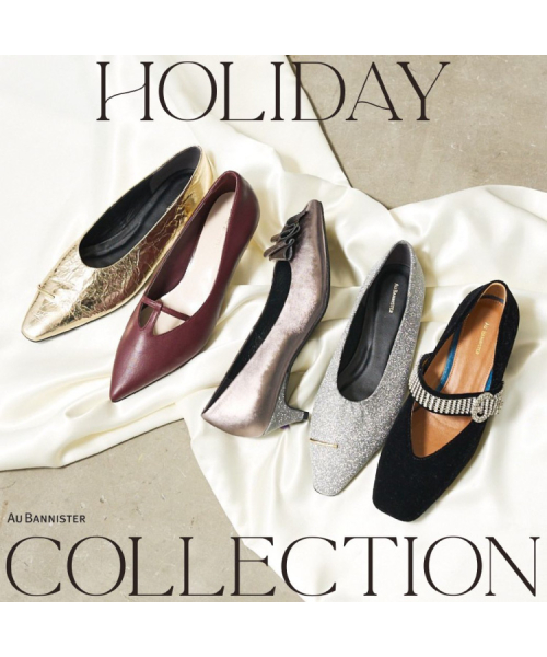 【一年のご褒美に。】ホリデーシューズ コレクション