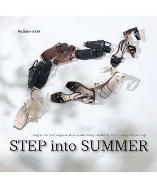 STEP into SUMMER　ーサンダル特集ー