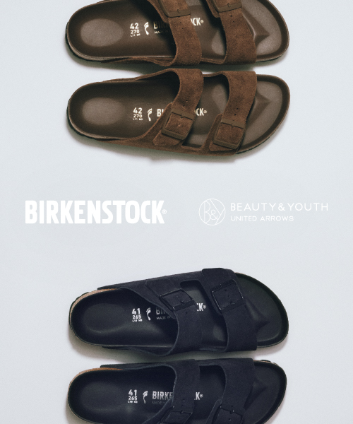 BIRKENSTOCK for BEAUTY＆YOUTH