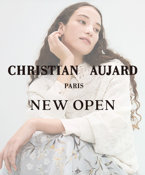 “上質でエレガント”大人のクラス感が魅力の 『クリスチャン・オジャール』がNEW OPEN！