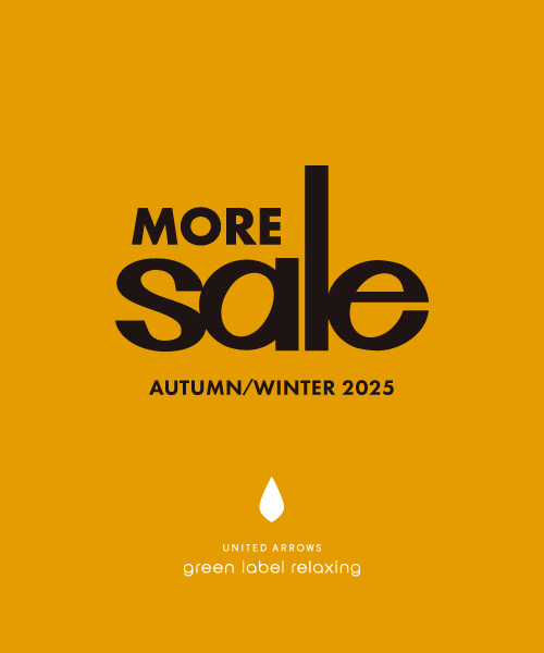 【2025 AUTUMN & WINTER】MORE SALE開催中！