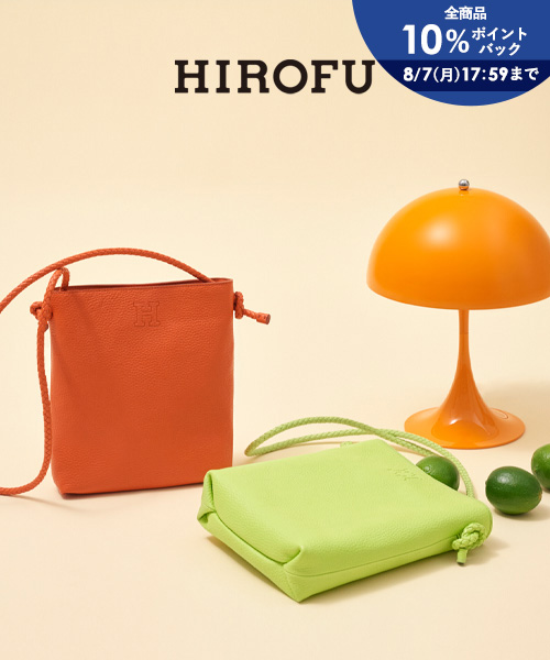 HIROFU 本日8/7(月)1759まで【HIROFU】全商品10％ポイントバックキャンペーン開催！ 人気のチェスタシリーズにオンライン限定カラー＜ライム＆グァバ＞登場