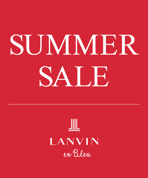 【6/26(金)0時スタート】LANVIN en Bleu  SUMMER SALE