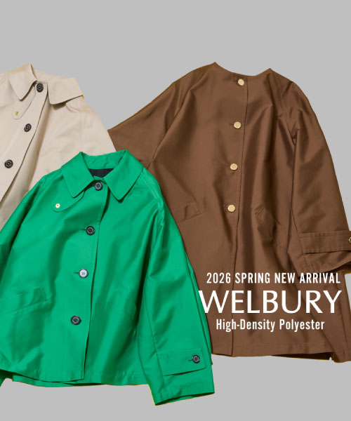 アウターの定番│2026 SPRING ”WELBURY"