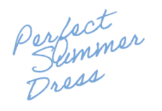 Perfect Summer Dress