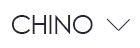 CHINO