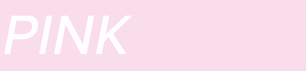PINK
