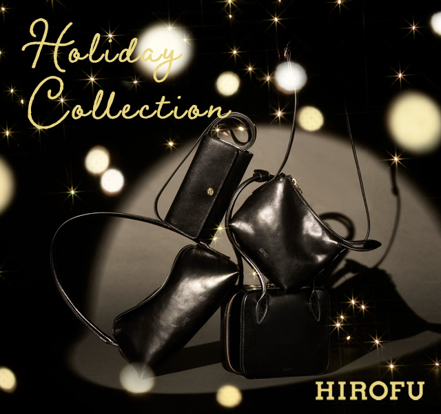 HOLIDAY COLLECTIONーホリデーシーズンの贈り物に、心ときめくスタイルをー