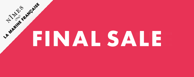 NIMES　FINAL SALE