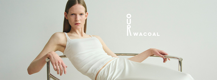 ＊OUR WACOAL / アワワコール