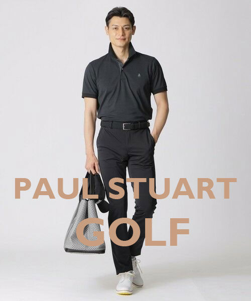 Paul Stuart - ＼GOLF好きのみなさま／ ポールスチュアートならではの