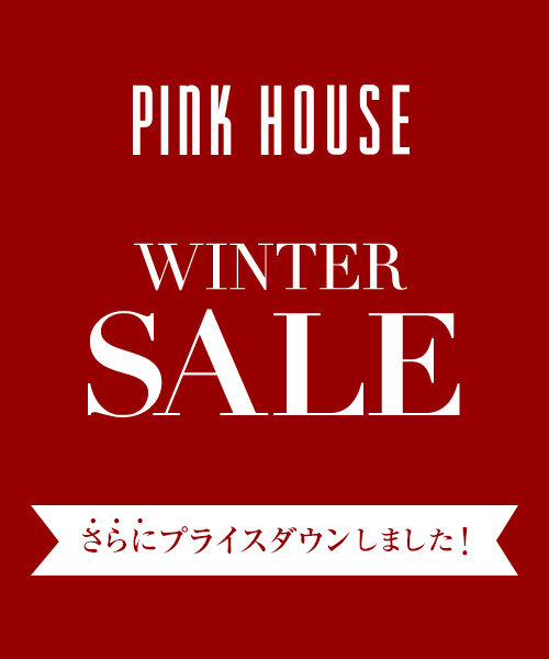 【PINK HOUSE】2026 WINTER SALE ◆MORE MARK DOWN◆ 1/9(Fri) START ～対象商品をさらにお買い得な50%OFFにてご提供！～