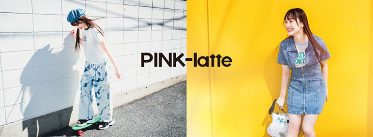 PINK-latte / ピンク ラテ