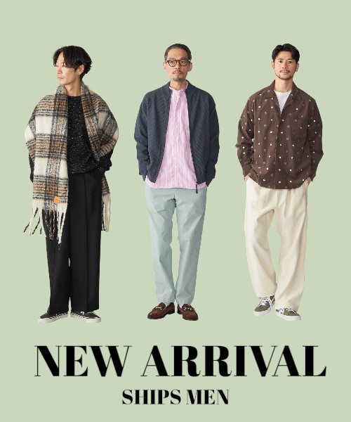 【SHIPS MEN】NEW ARRIVAL ! 新作アイテム続々入荷中！