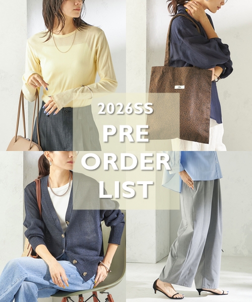 【26SS】最新の予約アイテムをチェック！