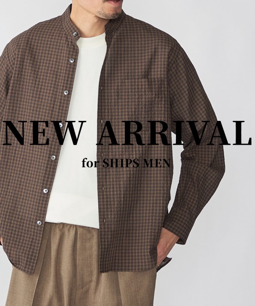 【SHIPS MEN】新作アイテム続々入荷中！