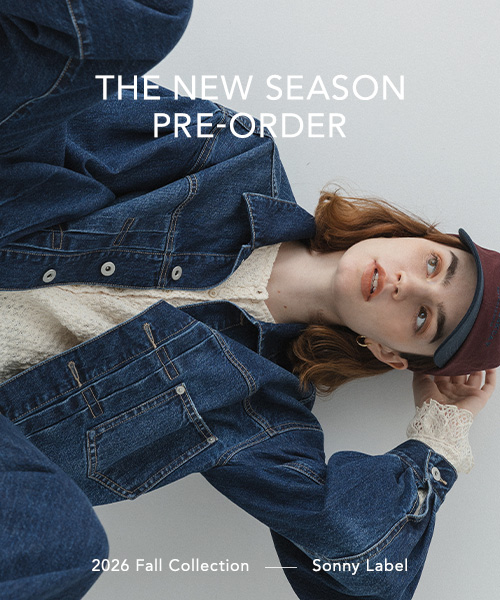 The New Season 　Pre-Order | 2026 Fall Collection