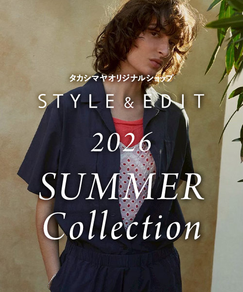 【新作アイテム続々入荷】2026 SUMMER Collection