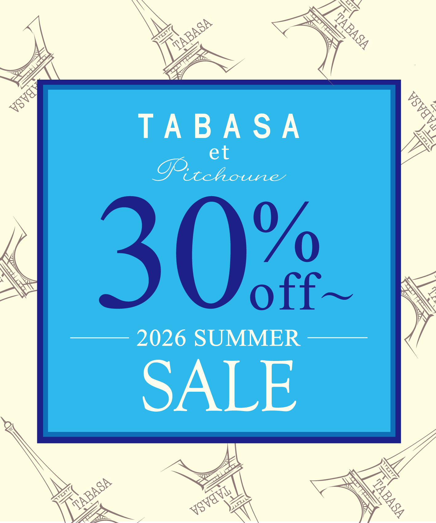2026 SUMMER SALE START！