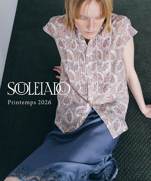 〈SOULEIADO〉2026 printemps
