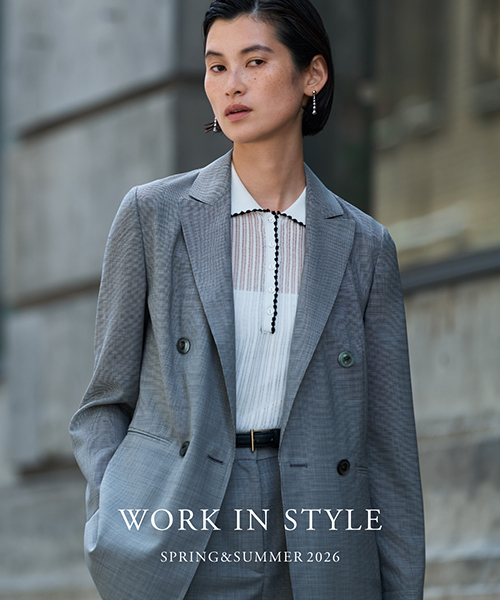 WORK IN STYLE~TOMORROWLANDが提案する夏のワーキングスタイル