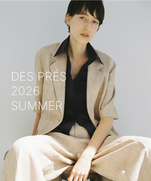 〈DES PRES〉2026 SUMMER