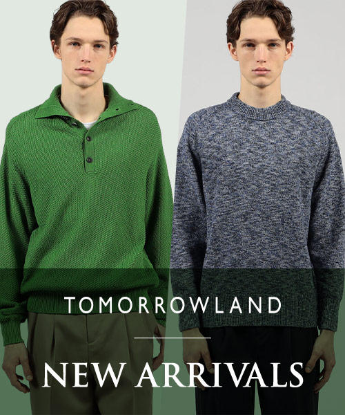 TOMORROWLAND NEW ARRIVALS〜おすすめの新作アイテムをご紹介