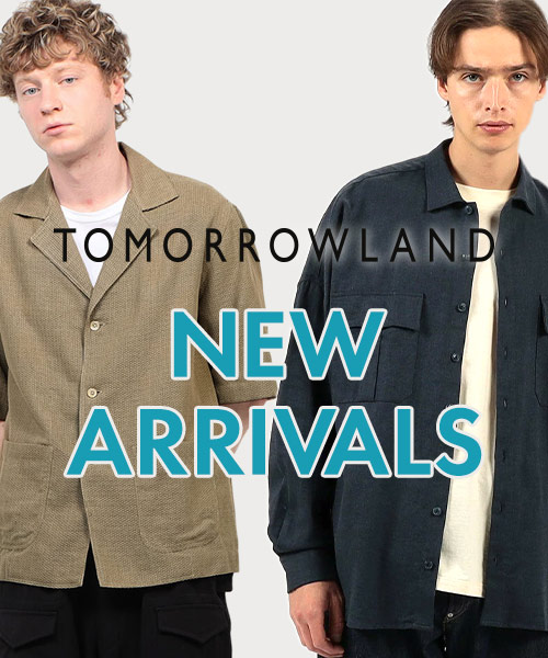 TOMORROWLAND NEW ARRIVALS〜おすすめの新作アイテムをご紹介