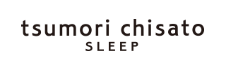 tsumori chisato SLEEP