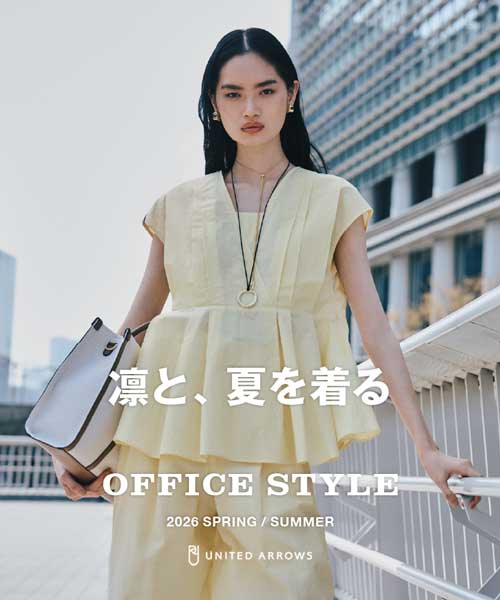OFFICE STYLE -凛と、夏を着る-