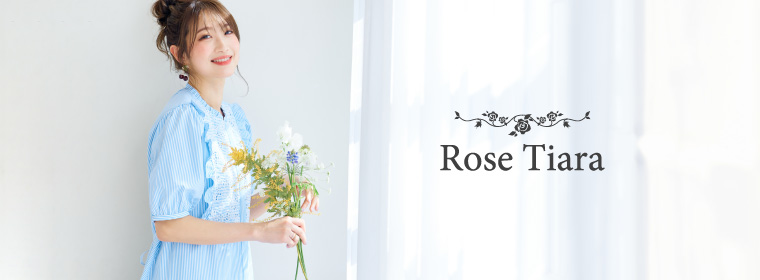 Rose Tiara / ローズティアラ