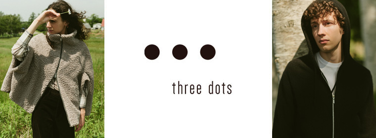 three dots / スリードッツ